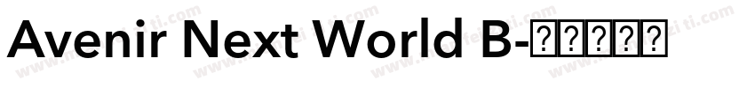 Avenir Next World B字体转换